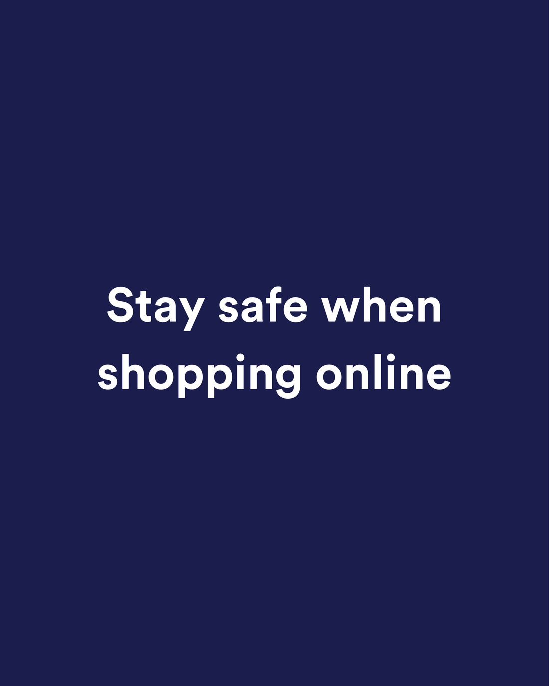 Safe Online Shopping